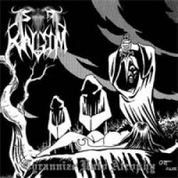 Tyrannize Unto Atrophy